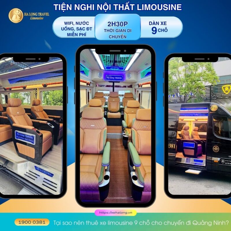 Thuê xe limousine 9 chỗ đi Quảng Ninh – Xe VIP, tiện nghi đẳng cấp 7 Tại sao nên thuê xe limousine 9 chỗ cho chuyến đi Quảng Ninh?